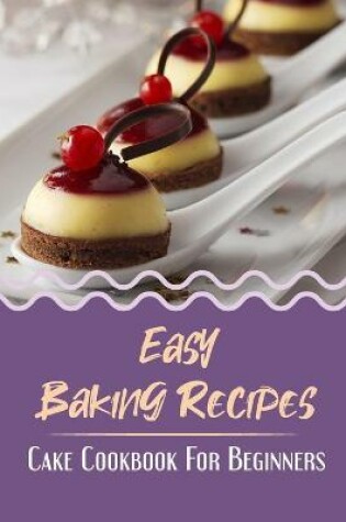 Cover of Easy Baking Recipes