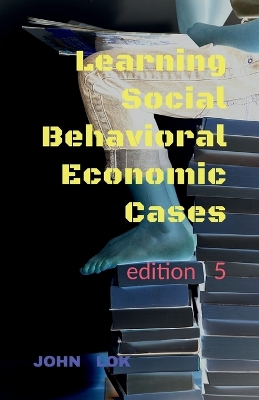 Book cover for Learning Social Behavioral Economic Cases, edition 5