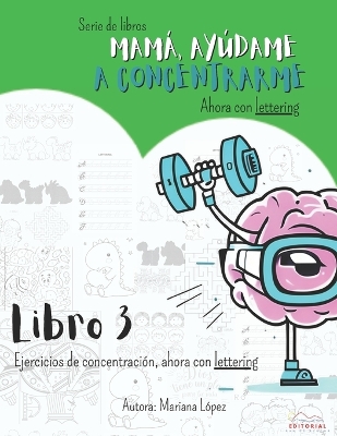 Book cover for Mamá, Ayúdame a concentrarme libro 3