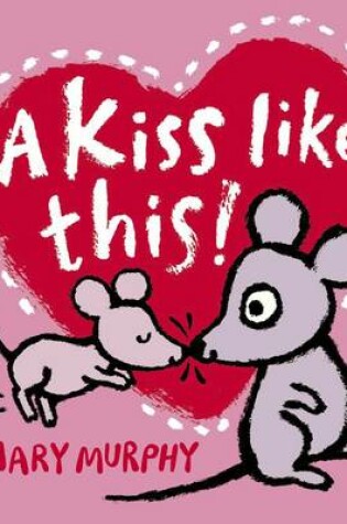 Cover of A Kiss Like This