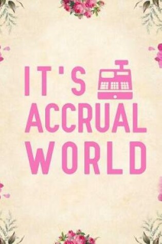 Cover of It's Accrual World