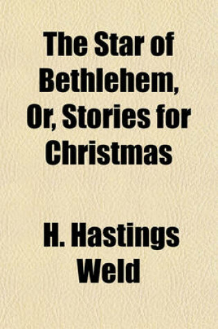 Cover of The Star of Bethlehem, Or, Stories for Christmas