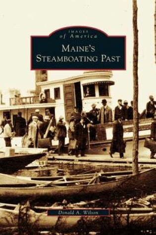 Cover of Maine's Steamboating Past