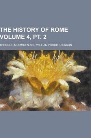 Cover of The History of Rome Volume 4, PT. 2