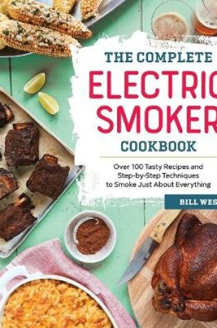 Cover of The Complete Electric Smoker Cookbook