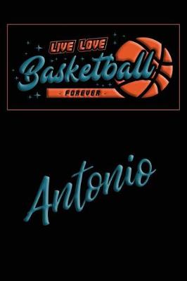 Book cover for Live Love Basketball Forever Antonio