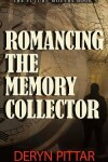 Book cover for Romancing the Memory Collector