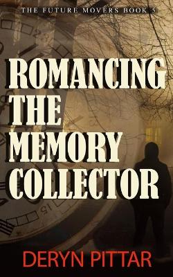 Book cover for Romancing the Memory Collector