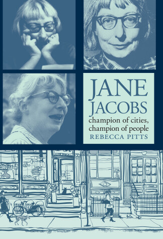 Cover of Jane Jacobs: Champion of Cities, Champion of People