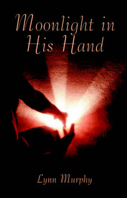 Book cover for Moonlight in His Hand