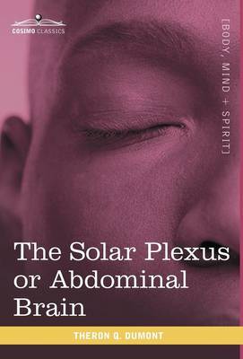 Book cover for The Solar Plexus or Abdominal Brain