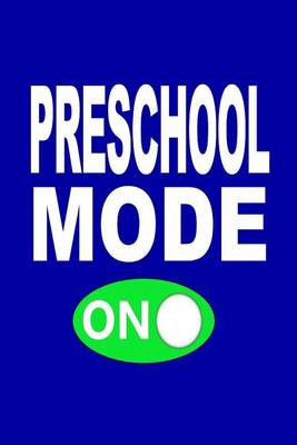 Book cover for Preschool Mode on