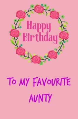 Cover of Happy Birthday, to My Favourite Aunty