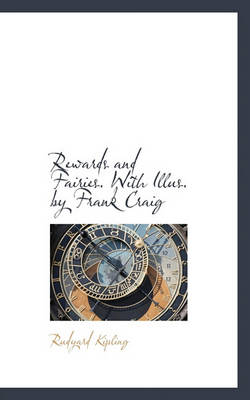 Book cover for Rewards and Fairies. with Illus. by Frank Craig