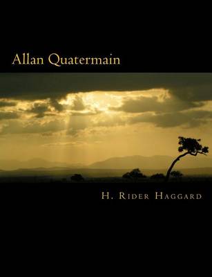 Cover of Allan Quatermain [Large Print Edition]