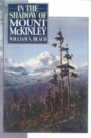 Cover of In the Shadow of Mount McKinley