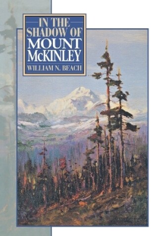 Cover of In the Shadow of Mount McKinley