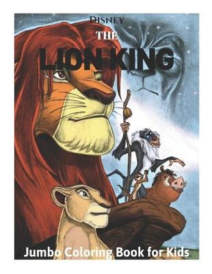 Book cover for Disney The Lion King Jumbo Coloring Book for Kids