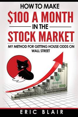 Book cover for How to make $100 a month in the Stock Market