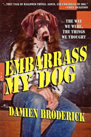 Cover of Embarrass My Dog