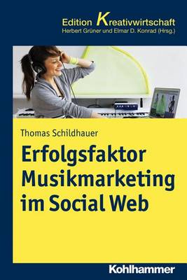 Cover of Erfolgsfaktor Musikmarketing Im Social Web