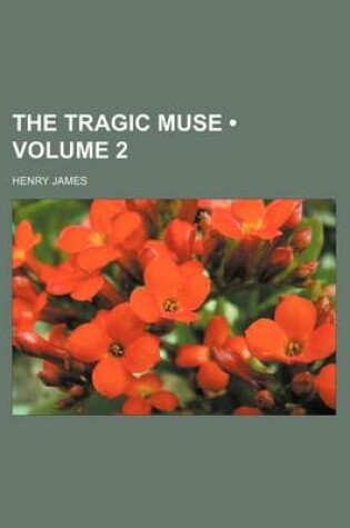 Cover of The Tragic Muse (Volume 2)