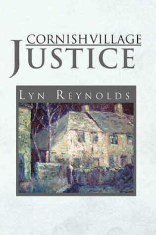 Cover of Cornish Village Justice