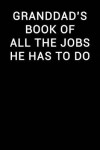 Book cover for Granddad's Book of All the Jobs He Has to Do