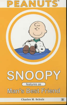 Cover of Snoopy Features as Man's Best Friend