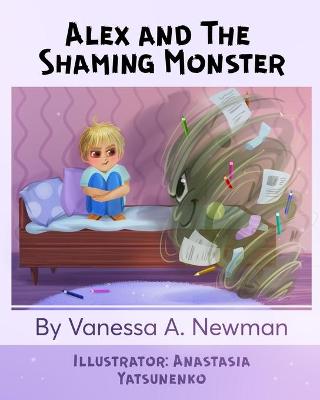 Cover of Alex and The Shaming Monster