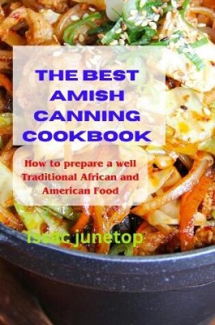 Cover of The Best Amish Canning Cookbook