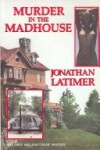 Book cover for Murder in the Madhouse