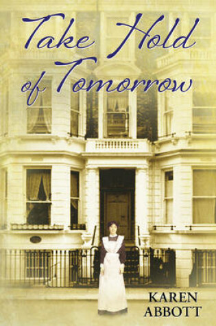 Cover of Take Hold of Tomorrow