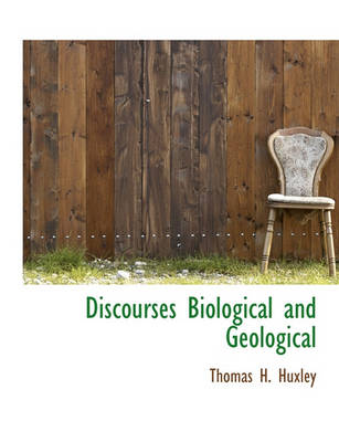 Book cover for Discourses Biological and Geological