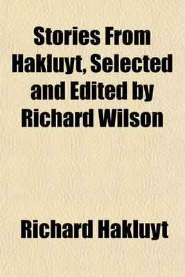 Book cover for Stories from Hakluyt, Selected and Edited by Richard Wilson