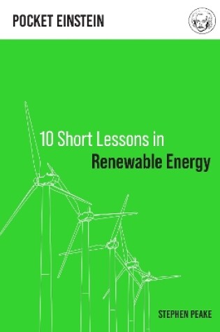 Cover of 10 Short Lessons in Renewable Energy