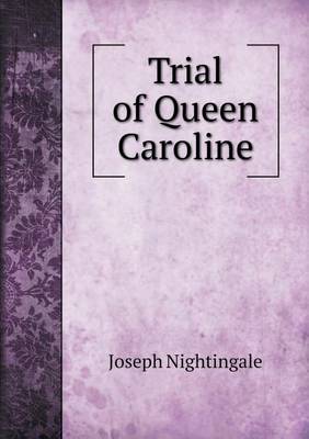 Book cover for Trial of Queen Caroline