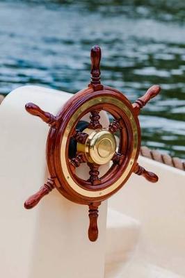 Book cover for The Helm Journal Steering Wheel on a Yacht/Boat/Ship