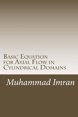 Book cover for Basic Equation for Axial Flow in Cylindrical Domains