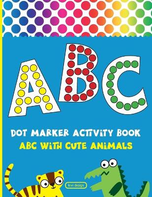 Book cover for Dot Marker Activity Book