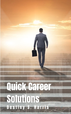 Book cover for Quick Career Solutions