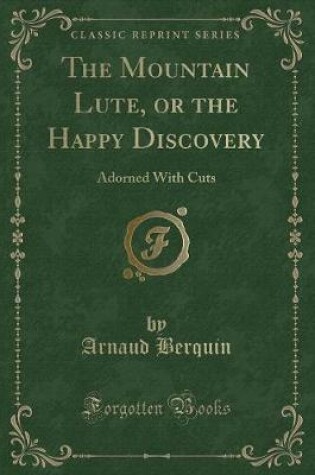 Cover of The Mountain Lute, or the Happy Discovery