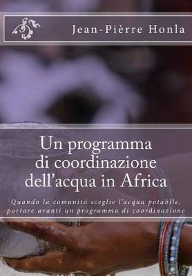 Book cover for Un Programma Di Coordinazione Dell'acqua in Africa