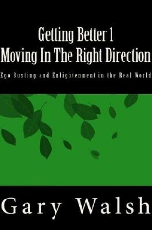 Cover of Getting Better 1 - Moving In The Right Direction