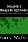 Book cover for Getting Better 1 - Moving In The Right Direction