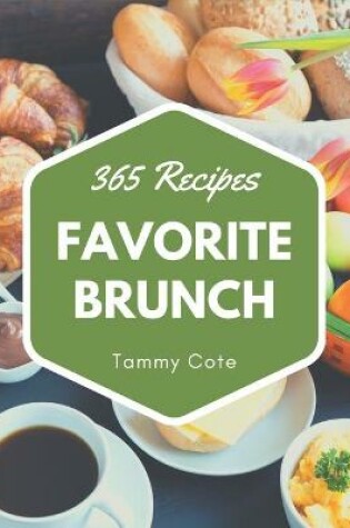 Cover of 365 Favorite Brunch Recipes