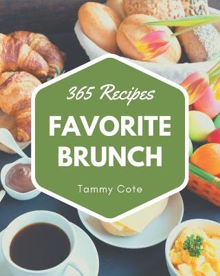 Book cover for 365 Favorite Brunch Recipes