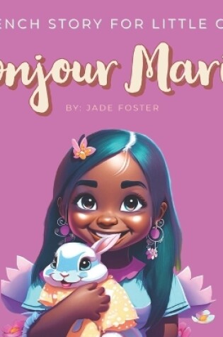 Cover of Bonjour Marie