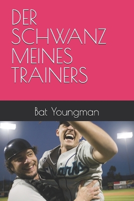 Book cover for Der Schwanz Meines Trainers