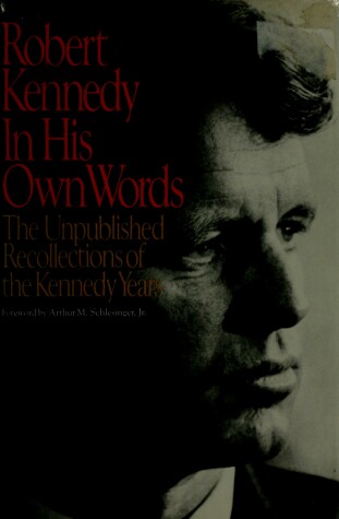 Book cover for Robert Kennedy, in His Own Words